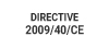 normes/fr//directive-2009-40-CE.jpg